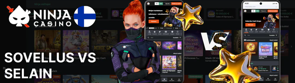 Ninja Casino sovellus vs selain