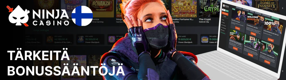 Säännöillä on väliä, kun lunastat Ninja Casino bonuksia