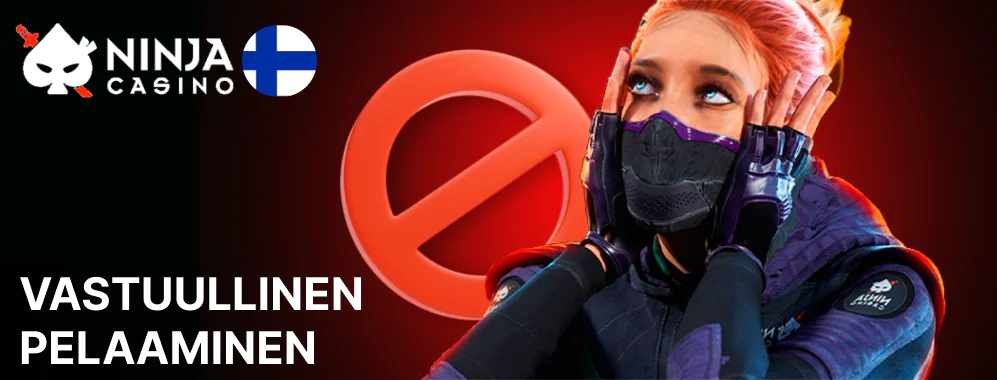 Vastuullisen pelaamisen periaatteet voivat auttaa pitämään Ninja Casino hauskanpidon kurissa